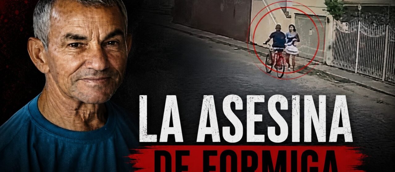 la asesina de Formiga